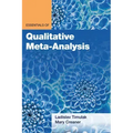 Essentials of Qualitative Meta-Analysis