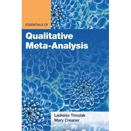 Essentials of Qualitative Meta-Analysis