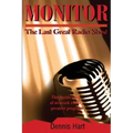 Monitor: The Last Great Radio Show