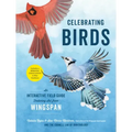 Celebrating Birds: An Interactive Field Guide Featuring Art from Wingspan