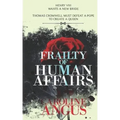 Frailty of Human Affairs