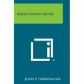 Karuk Indian Myths