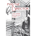 Find the Director and Other Hitchcock Games