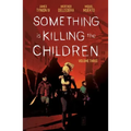 Something Is Killing the Children Vol. 3