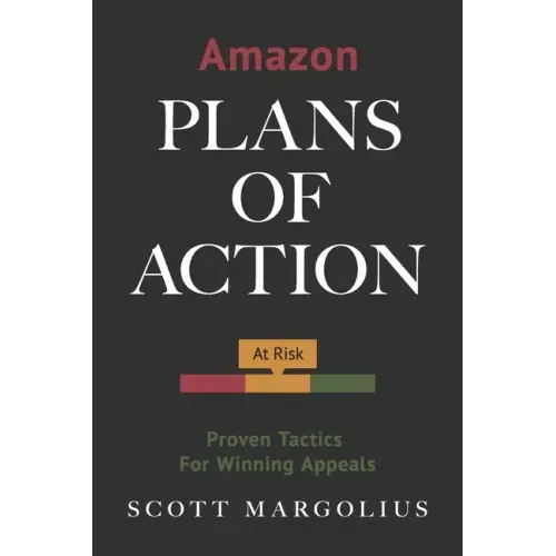 Amazon Plans of Action: Proven Tactics for Winning Appeals