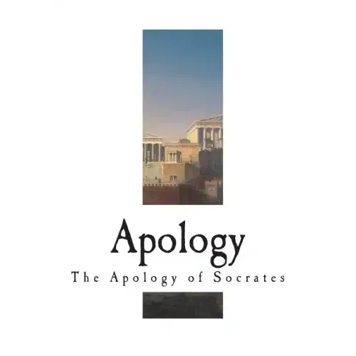 Apology: The Apology of Socrates