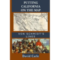 Putting California on the Map: Von Schmidt's Lines