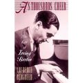 As Thousands Cheer: The Life of Irving Berlin