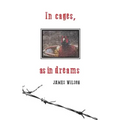 In cages, as in dreams