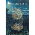 Michelle Lobos and the Labyrinth