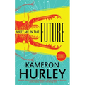Meet Me in the Future: Stories