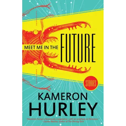 Meet Me in the Future: Stories