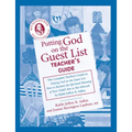 Putting God on the Guest List Teacher's Guide
