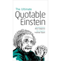 The Ultimate Quotable Einstein