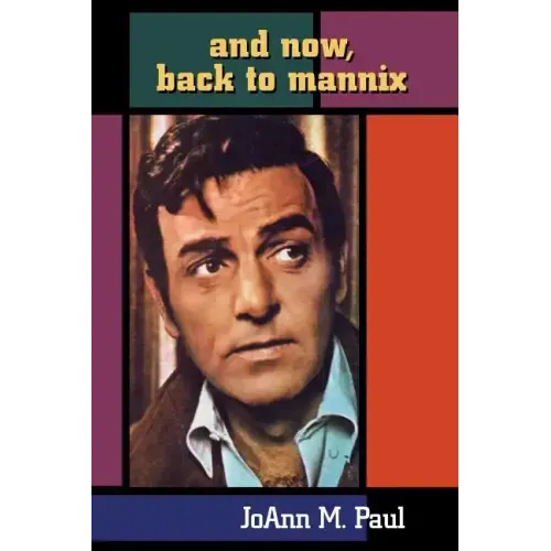 And Now, Back to Mannix