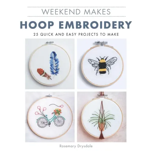 Weekend Makes: Hoop Embroidery