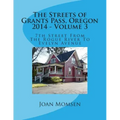 The Streets of Grants Pass, Oregon - 2014: 7th Street From The Rogue River To Evelyn Avenue
