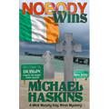 Nobody Wins: A Mick Murphy Key West Mystery