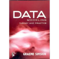 Data Modeling Theory and Practice