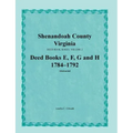 Shenandoah County, Virginia, Deed Book Series, Volume 2, Deed Books E, F, G, H 1784-1792