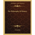 The Philosophy Of History
