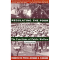 Regulating the Poor: The Functions of Public Welfare
