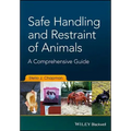 Safe Handling and Restraint of Animals: A Comprehensive Guide