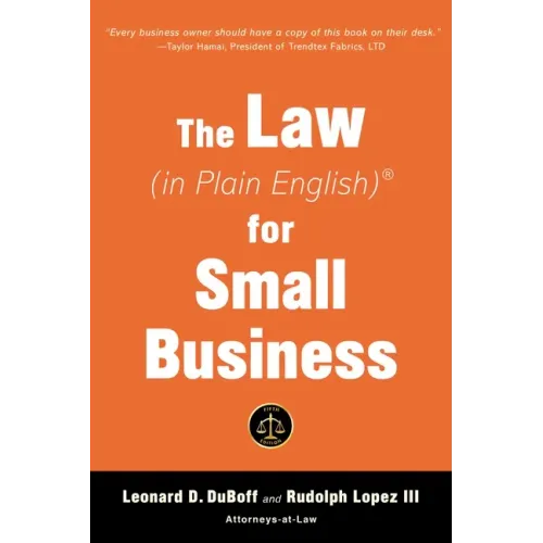 The Law (in Plain English) for Small Business (Sixth Edition)