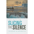 Slicing the Silence: Voyaging to Antarctica
