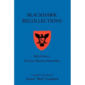 Blackhawk Recollections: 86th Infantry Division Members Remember