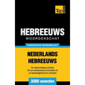 Thematische woordenschat Nederlands-Hebreeuws - 3000 woorden