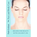 Recipes for Beauty with Coconut Oil