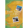 This Side of the Past: Meeting The Mission Girls