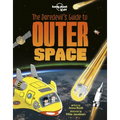 Lonely Planet Kids the Daredevil's Guide to Outer Space