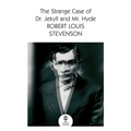 The Strange Case of Dr Jekyll and MR Hyde
