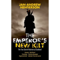 The Emperor's New Kilt: The Two Secret Histories of Scotland