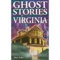 Ghost Stories of Virginia