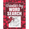 Valentine's Day Word Search: Word Search Puzzles for Everyone - Large Print Word Search Puzzles - Holiday Fun for Everyone themed word search puzzl
