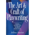 The Art & Craft of Playwriting