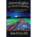 Moonlight in Mud Puddles: The Continuing Transformation of the Street Kid