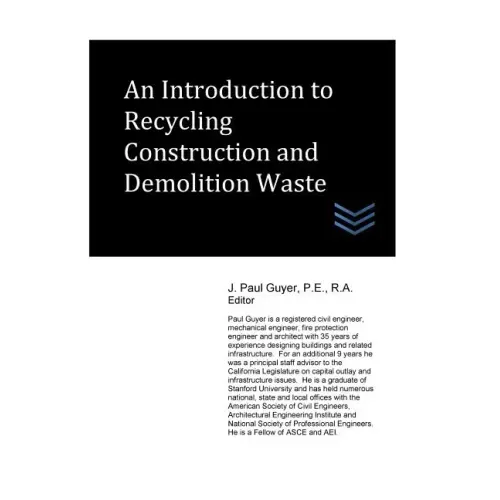 An Introduction to Recycling Construction and Demolition Waste