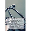 Companion Book for Translators and Interpreters: Medical: 1000+ Key English-Spanish Medical Terms