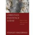 Christian Existence Today