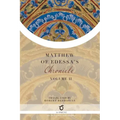 Matthew of Edessa's Chronicle: Volume 2
