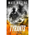 Tyrants: A King & Slater Thriller