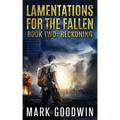 Reckoning: A post-apocalyptic tale of America's coming economic and societal collapse.