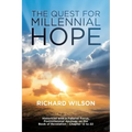 The Quest for Millennial Hope: Historicist with a Futurist Focus, Postmillennial Apology on the Book of Revelation â " Chapter 12 to 22