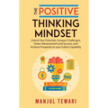 The Positive Thinking Mindset