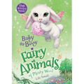 Bailey the Bunny: Fairy Animals of Misty Wood