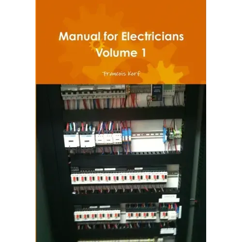 Manual for Electricians Volume 1